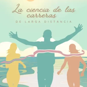 La ciencia de las carreras de larga distancia